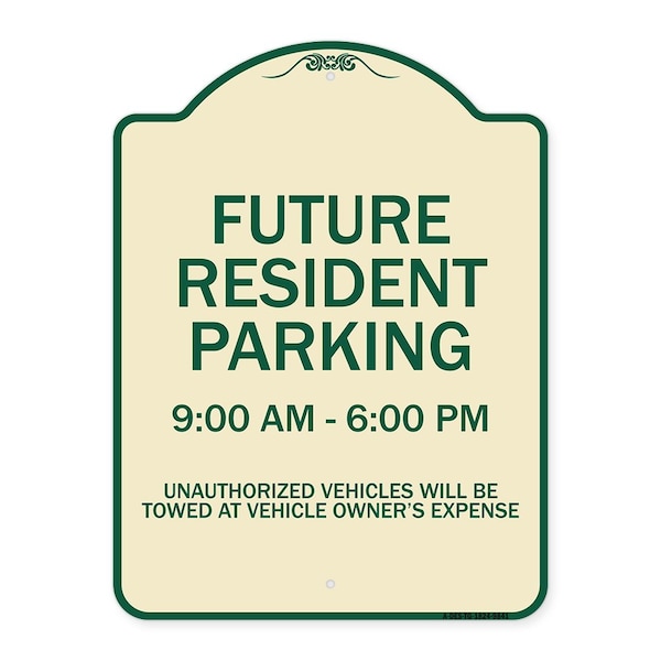 Signmission Designer Series-Future Resident Parking 9:00 To 6:00 Tan & Green, 24" x 18", TG-1824-9841 A-DES-TG-1824-9841 - main